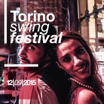 Torino Swing Festival ~ 12-09-2015